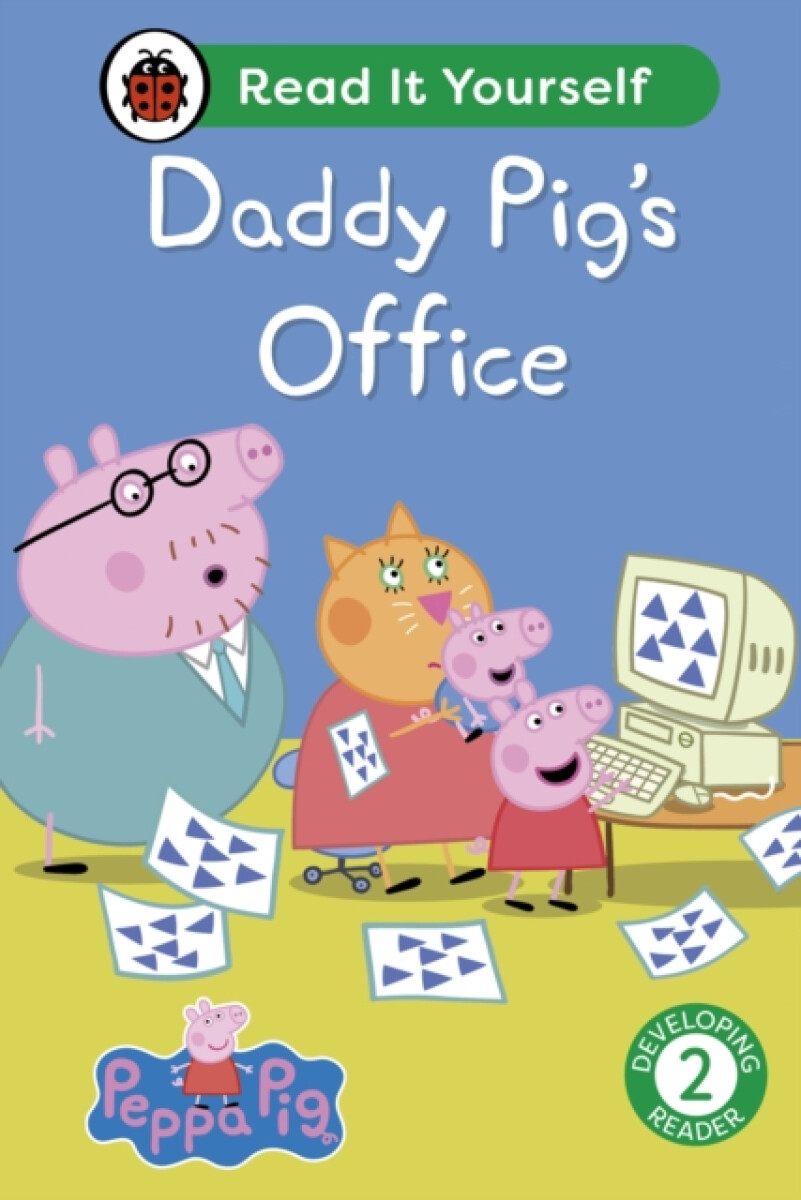 Kniha Peppa Pig Daddy Pig's Office: Read It Yourself - Level 2 Developing Reader