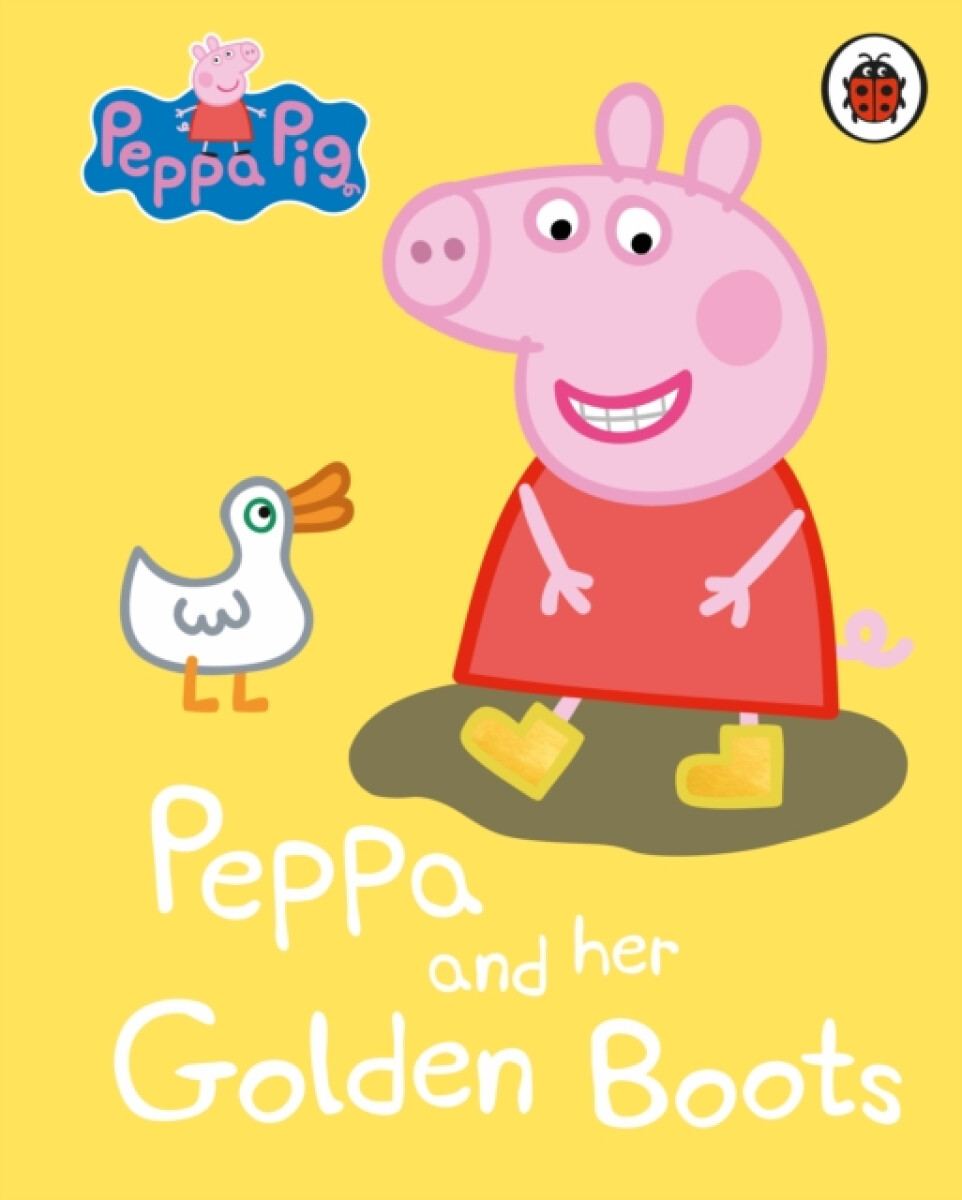 Kniha Peppa Pig: Peppa and her Golden Boots