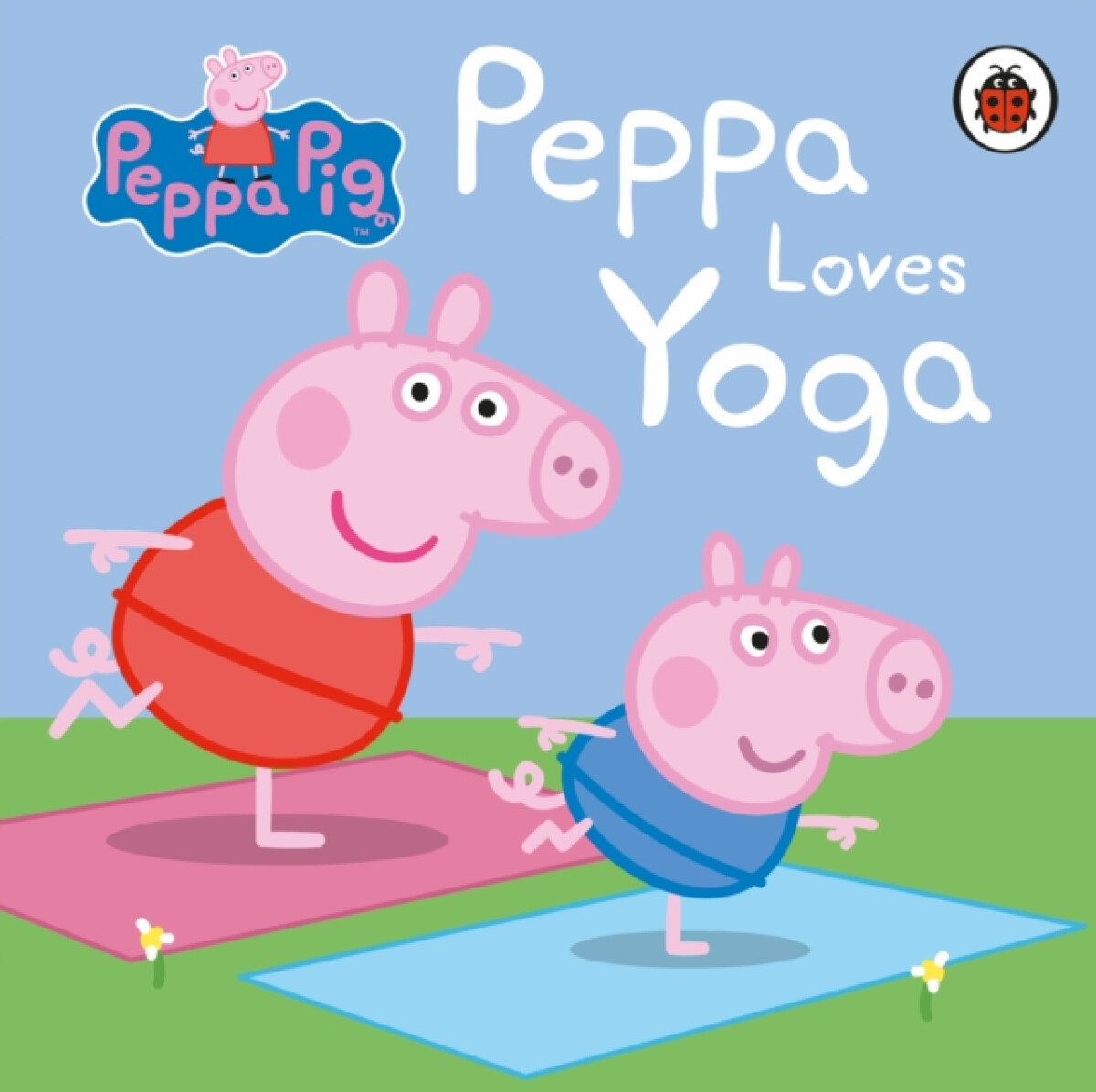 Kniha Peppa Pig: Peppa Loves Yoga