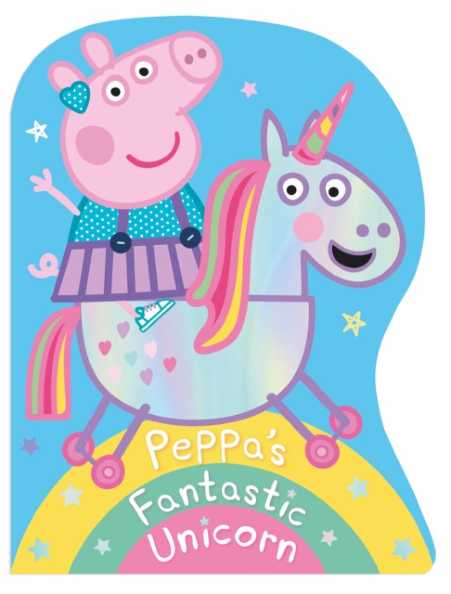 Kniha Peppa Pig: Peppa's Fantastic Unicorn Shaped Board Book