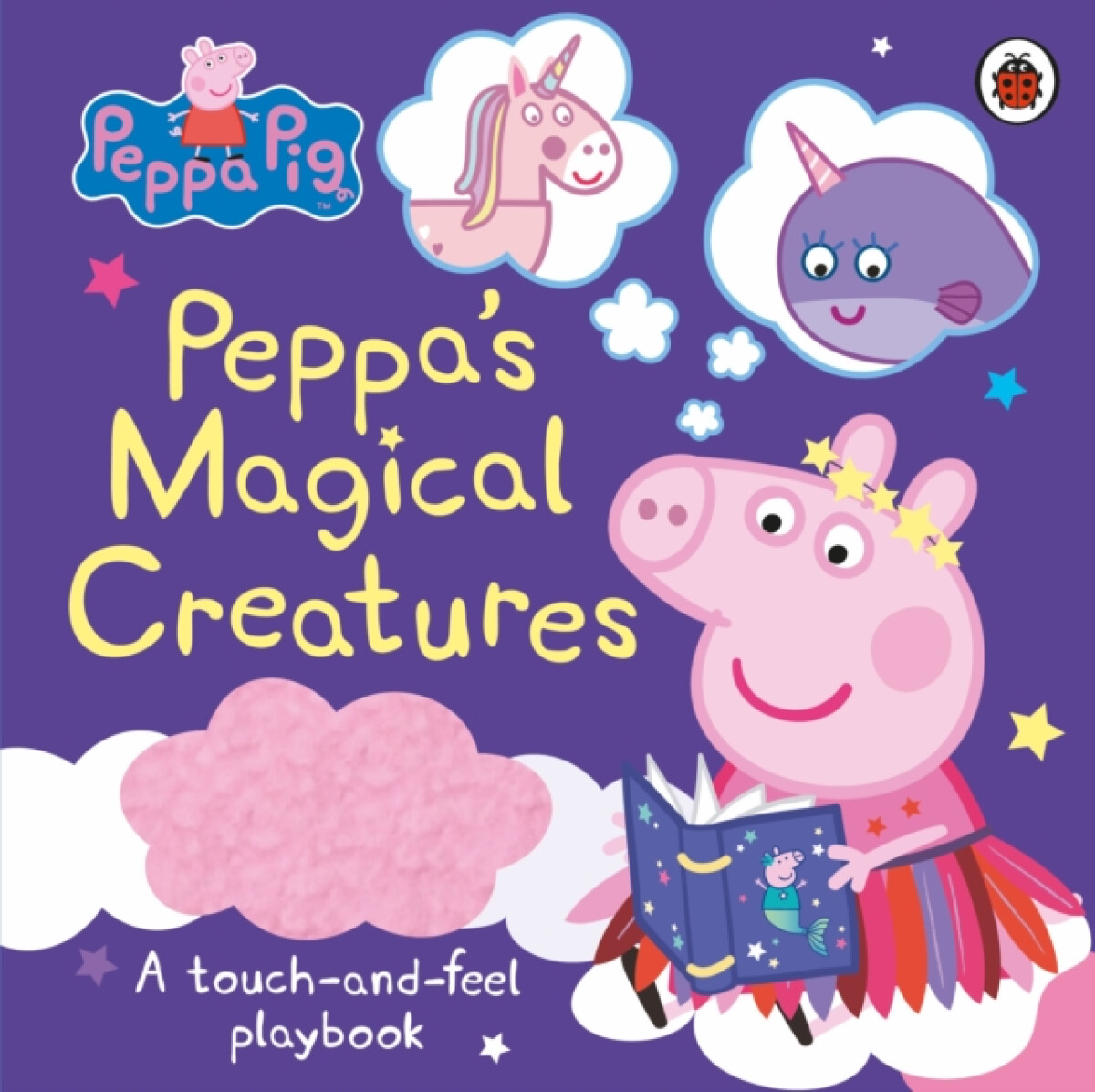 Kniha Peppa Pig: Peppa's Magical Creatures