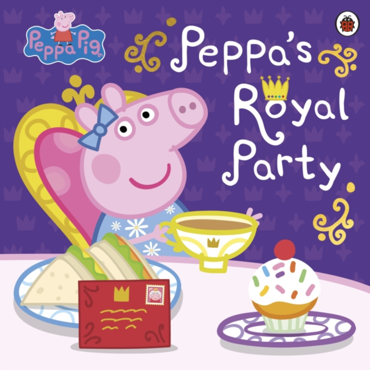 Kniha Peppa Pig: Peppa's Royal Party
