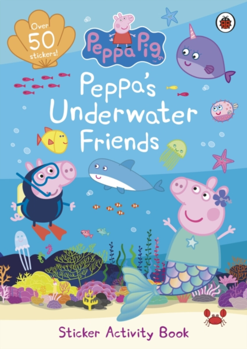 Kniha Peppa Pig: Peppa's Underwater Friends