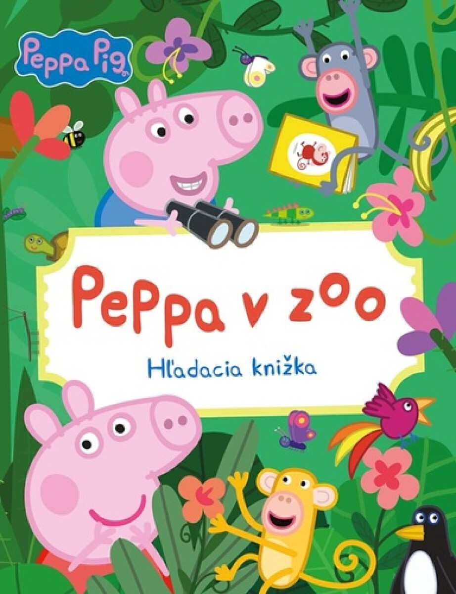 Kniha Peppa Pig - Peppa v ZOO