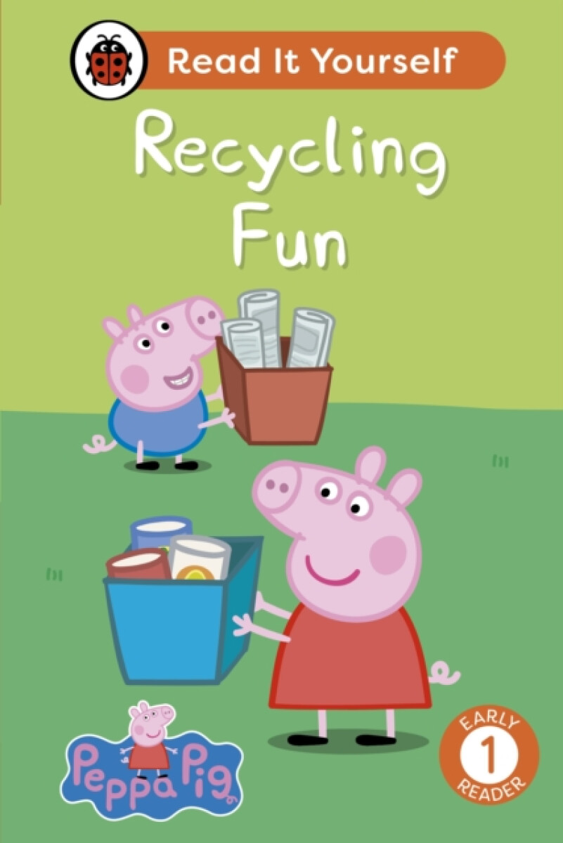 Kniha Peppa Pig Recycling Fun: Read It Yourself - Level 1 Early Reader