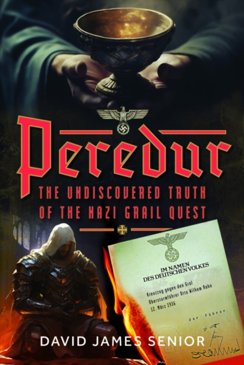 Kniha Peredur, The Undiscovered Truth of the Nazi Grail Quest