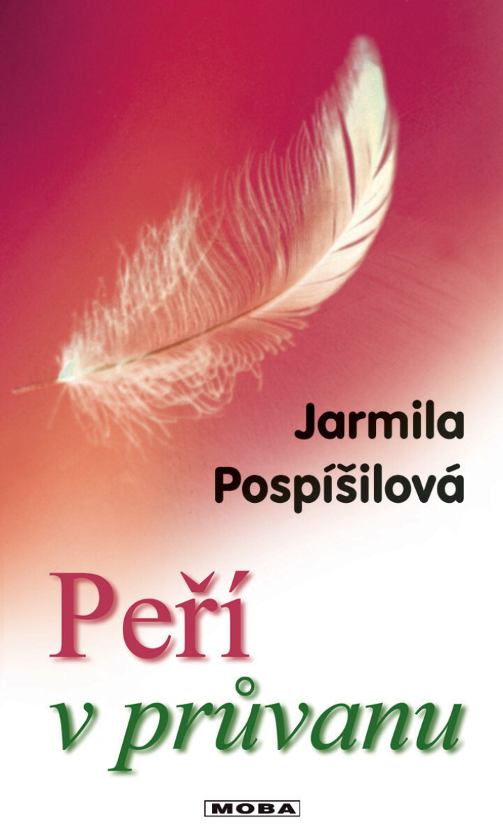 Levně Peří v průvanu - Jarmila Pospíšilová