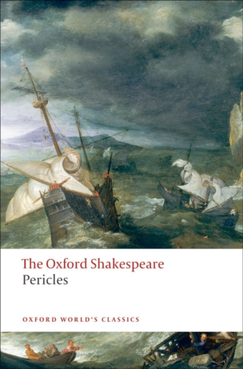Pericles: The Oxford Shakespeare - William Shakespeare