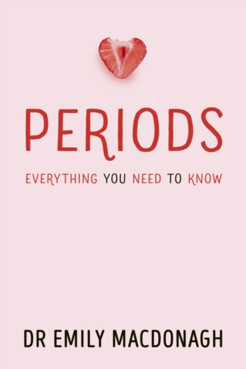 Kniha Periods: Everything You Need to Know