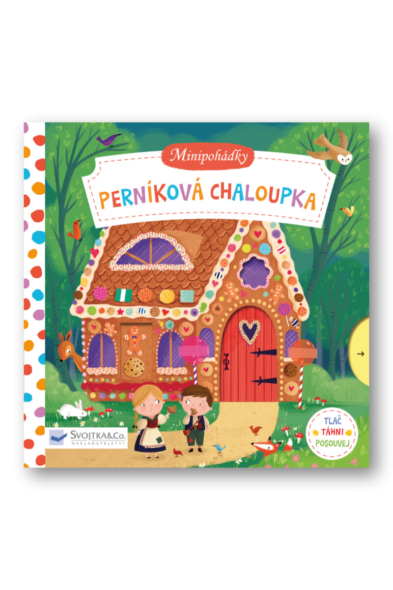 Kniha Minipohádky: Perníková chaloupka