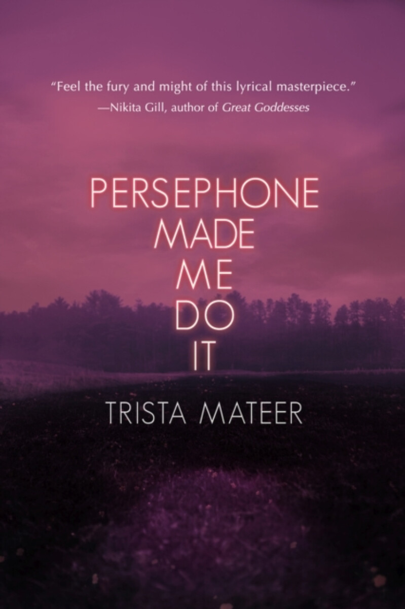 Kniha Persephone Made Me Do It