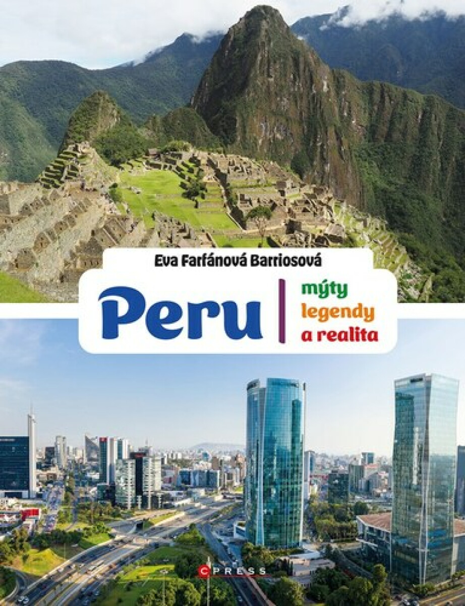 Kniha Peru: mýty, legendy a realita