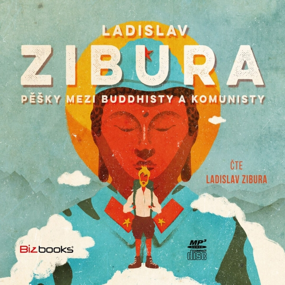 Levně Pěšky mezi buddhisty a komunisty - Ladislav Zibura - audiokniha