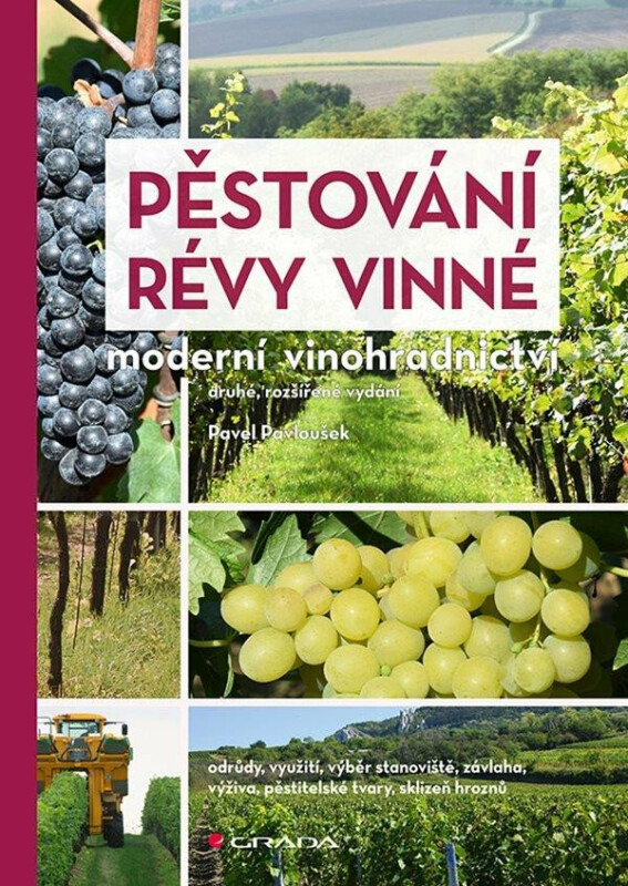 Kniha Pěstování révy vinné - Moderní vinohradnictví, 2. vydání