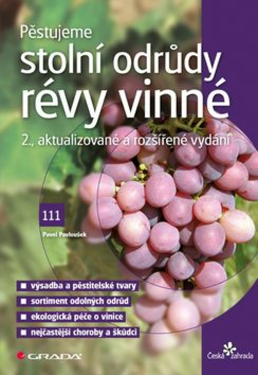 Kniha Pěstujeme stolní odrůdy révy vinné