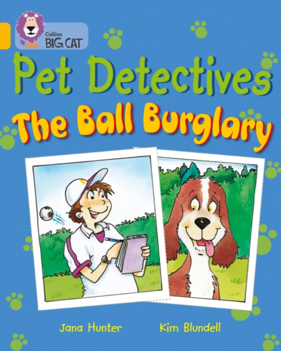 Kniha Pet Detectives: The Ball Burglary