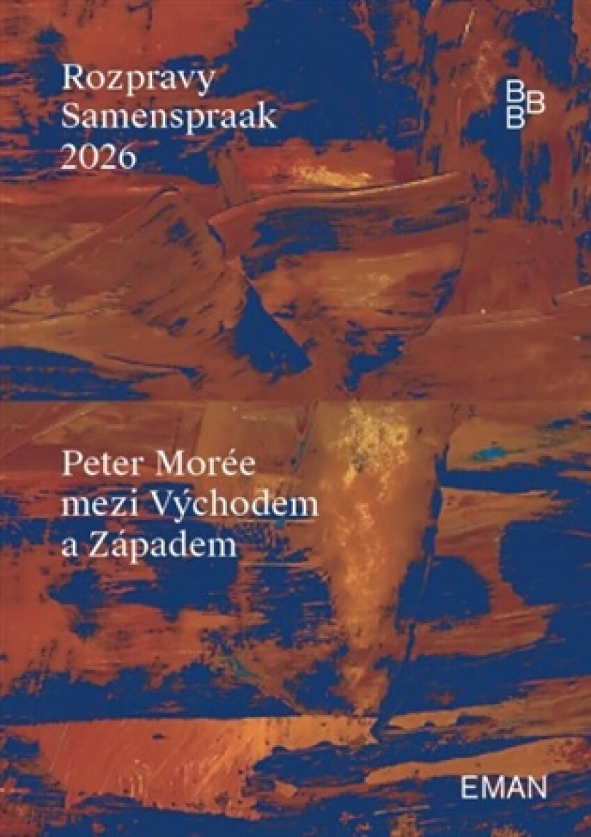 Kniha Peter Morée mezi Východem a Západem