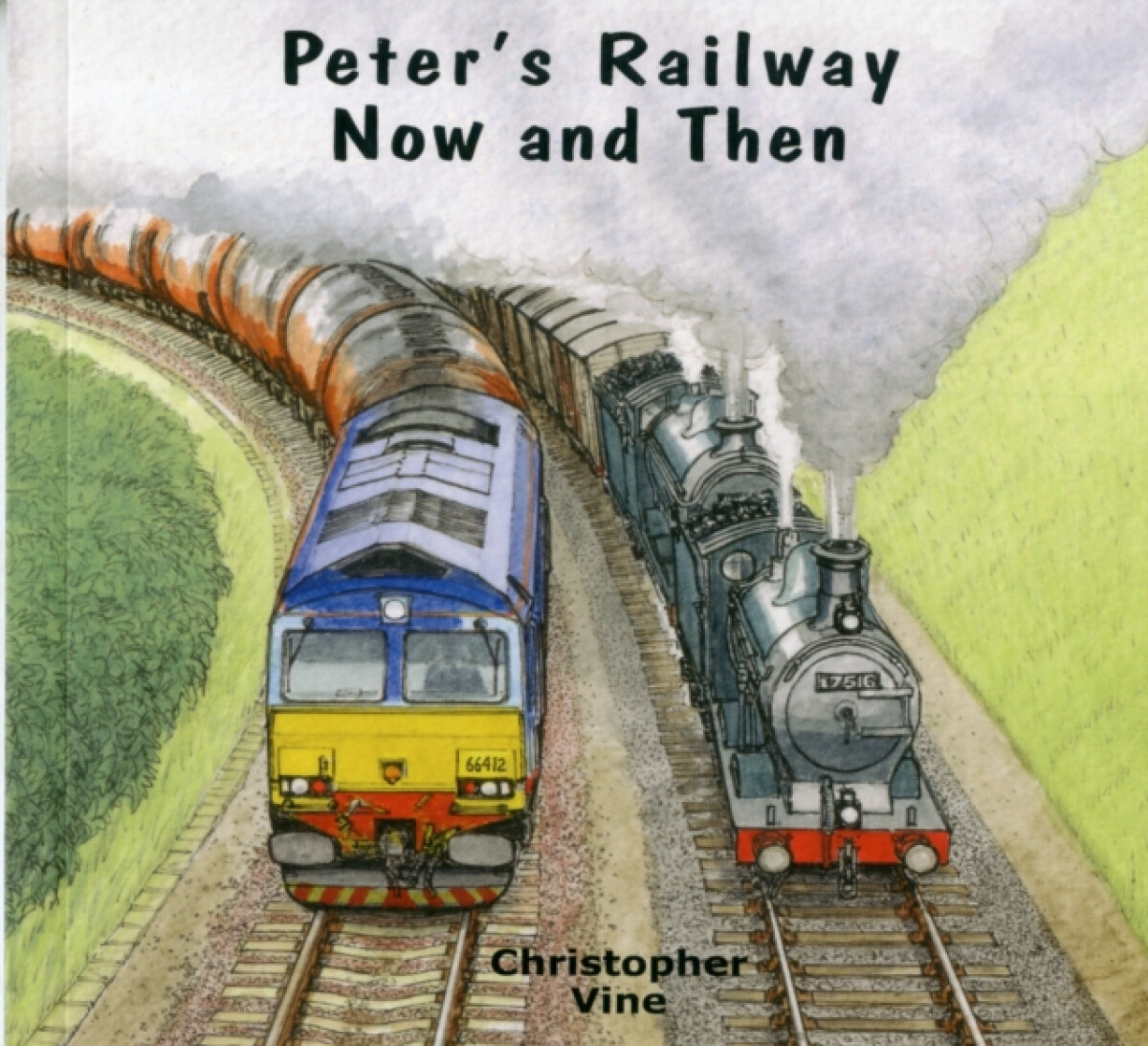 Peter's Railway Now and Then - Christopher G. C. Vine