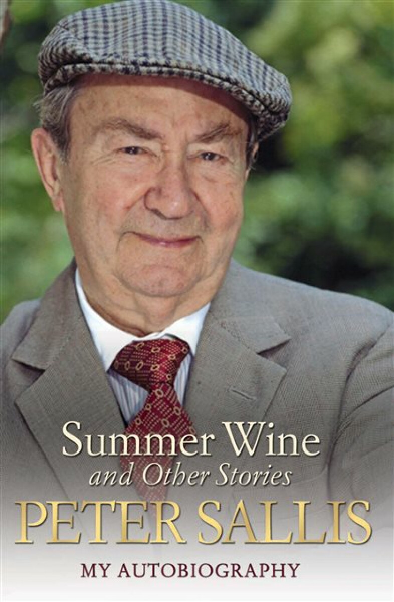 Kniha Peter Sallis - Summer Wine a Other Stories