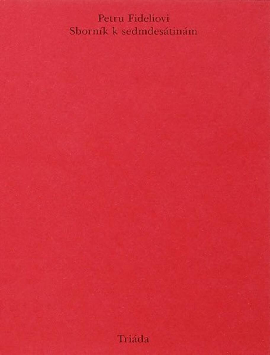 Kniha Petru Fideliovi: Sborník k sedmdesátinám