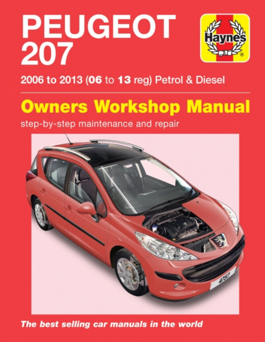 Peugeot 207 ('06 to '13) 06 to 09 - Haynes Publishing