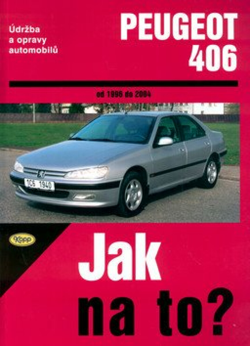 Peugeot 406 od 1996 - 2004 - Jak na to? - 74.