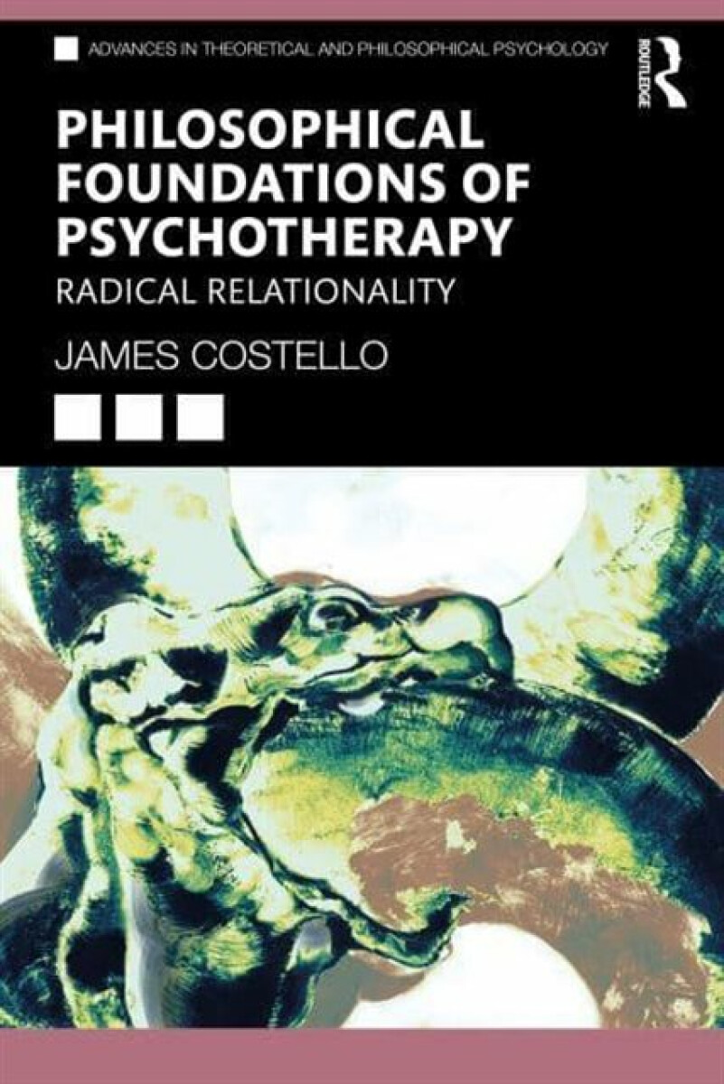Kniha Philosophical Foundations of Psychotherapy