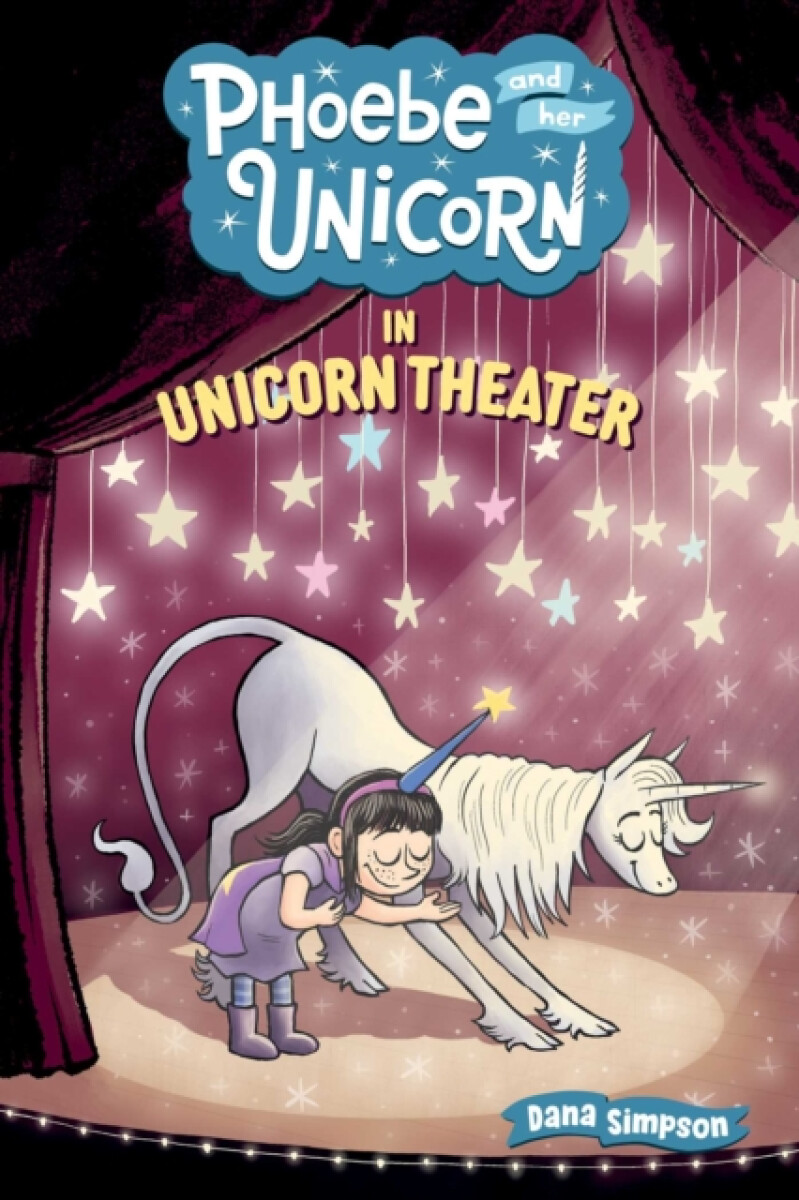 Kniha Phoebe and Her Unicorn in Unicorn Theater