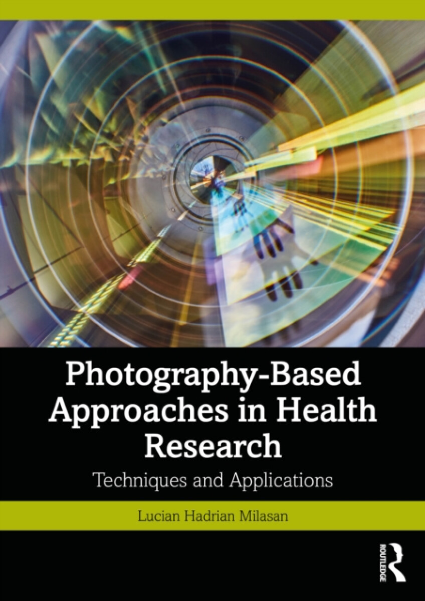 Kniha Photography-Based Approaches in Health Research