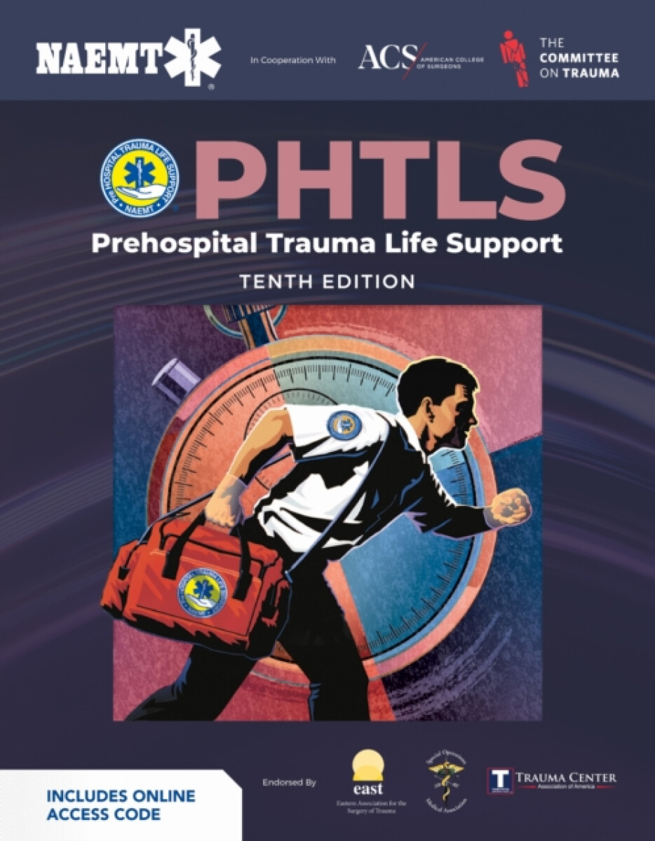 Kniha PHTLS: Prehospital Trauma Life Support (Print) with Course Manual (eBook)