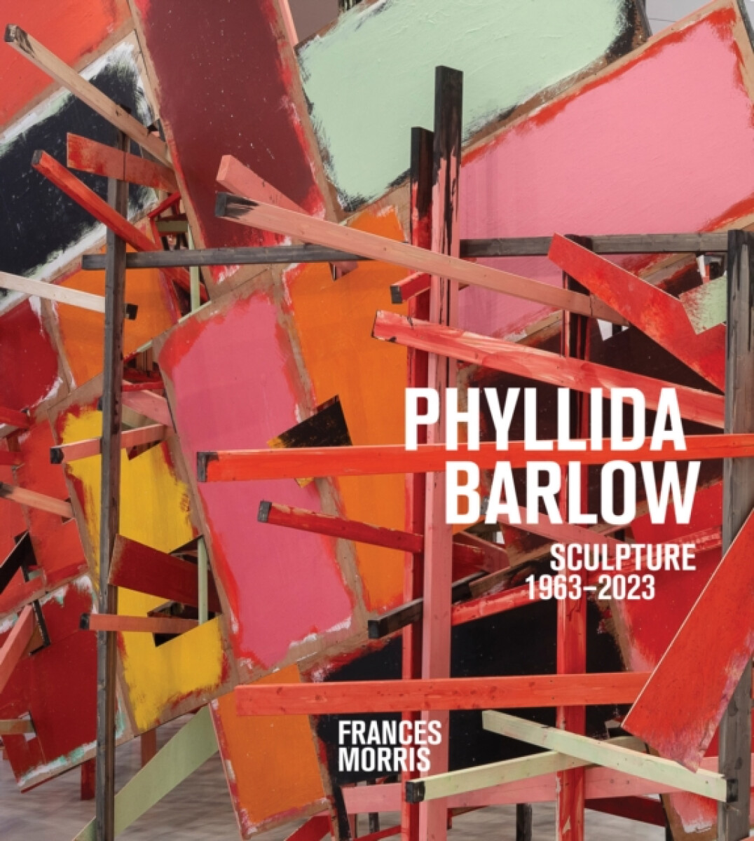 Kniha Phyllida Barlow: Sculpture 1963-2023