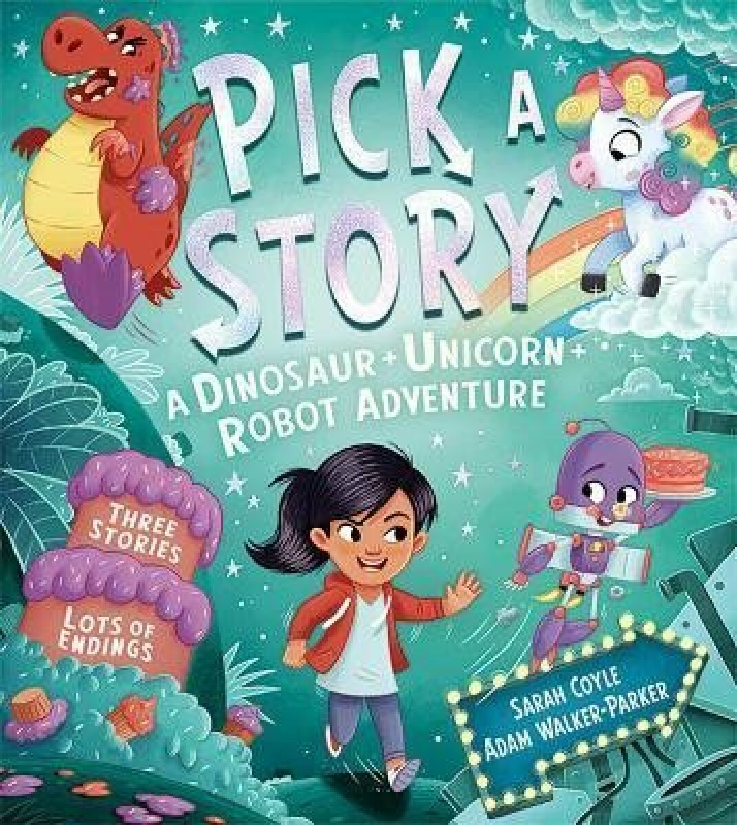 Kniha Pick a Story: A Dinosaur Unicorn Robot Adventure (Pick a Story)