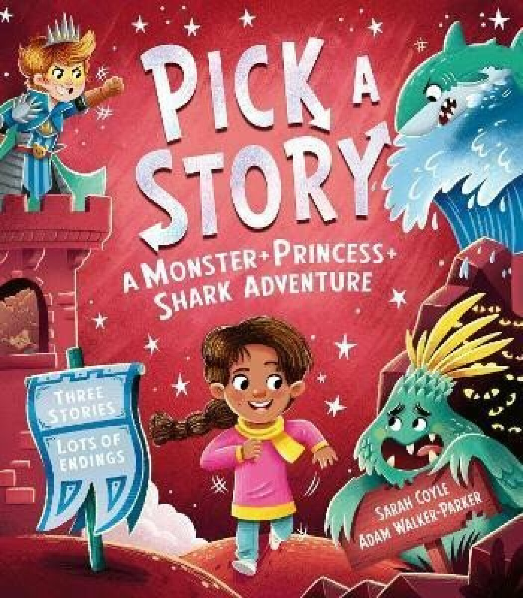 Kniha Pick a Story: A Monster Princess Shark Adventure