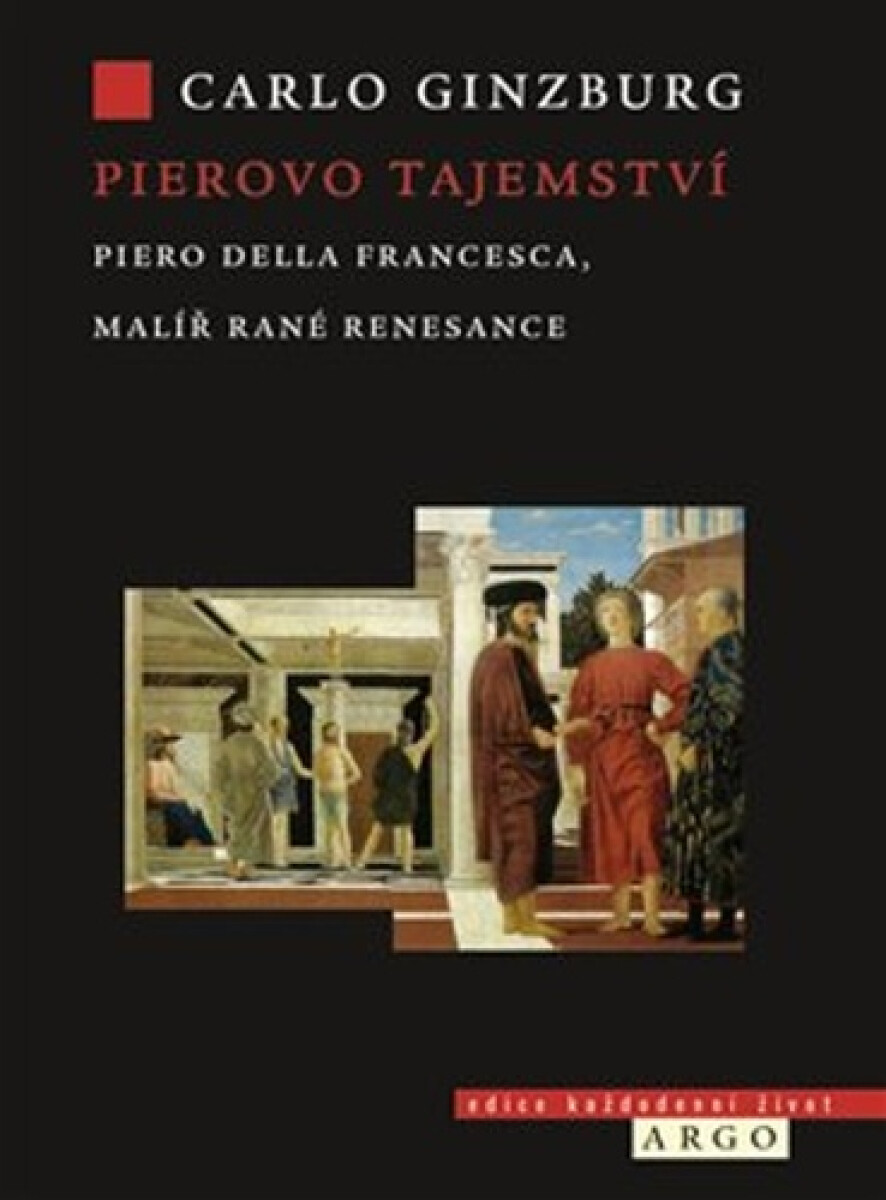 Kniha Pierovo tajemství - Piero della Francesca, malíř rané renesance