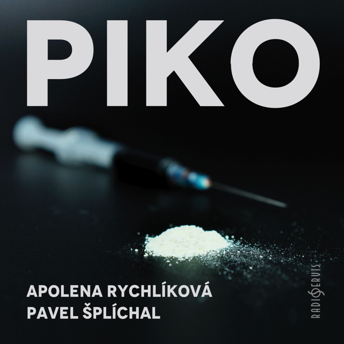Piko - Pavel Šplíchal, Apolena Rychlíková