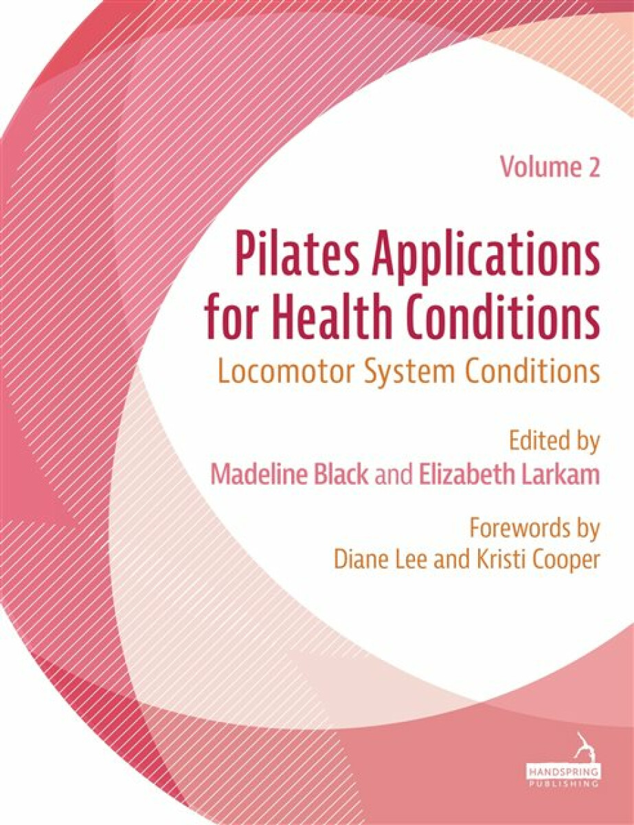 Kniha Pilates Applications for Health Conditions Volume 2