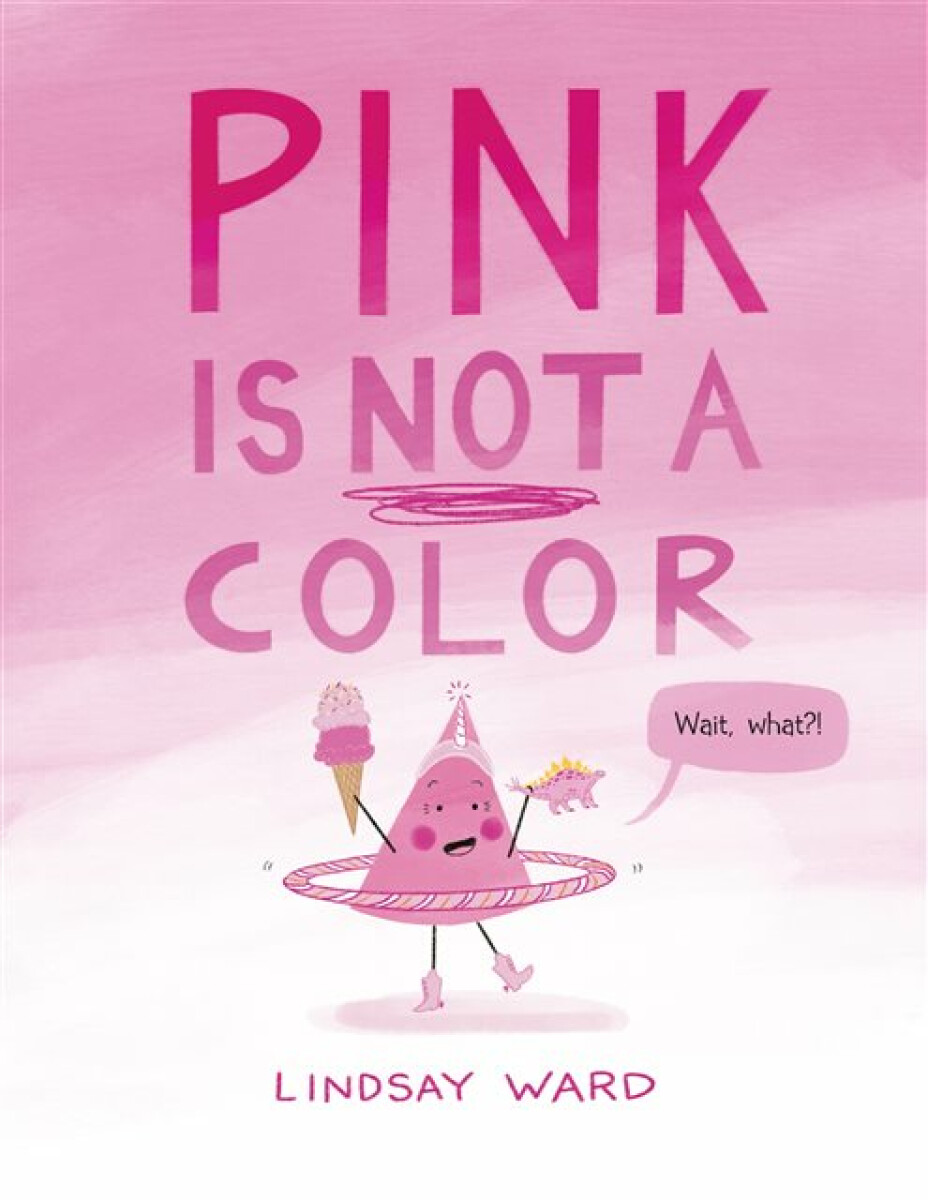 Kniha Pink Is Not a Color