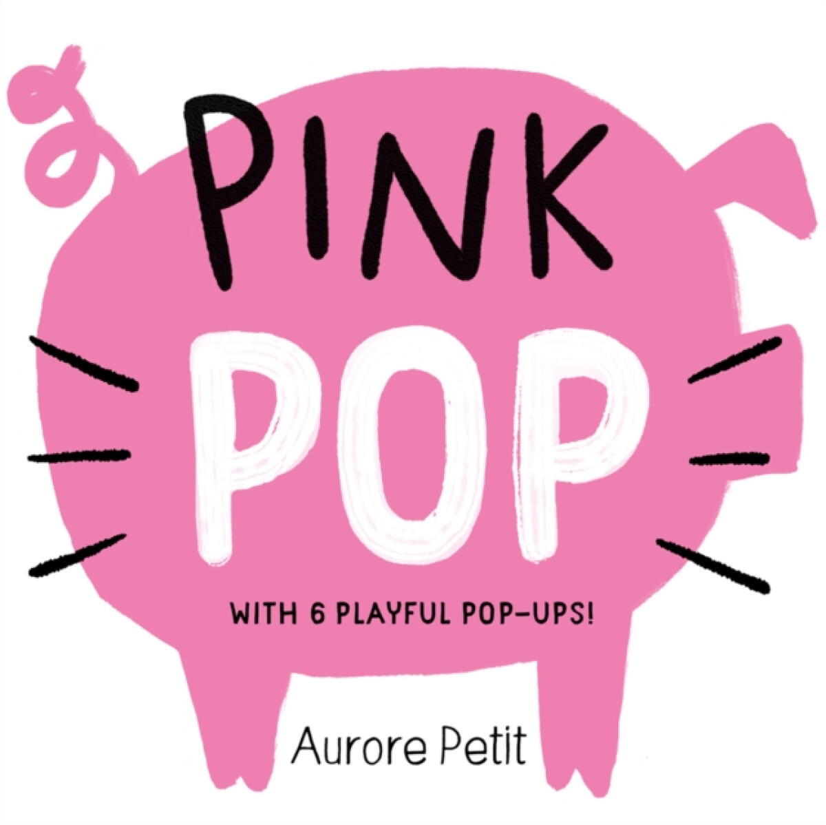 Kniha Pink Pop (With 6 Playful Pop-Ups!)
