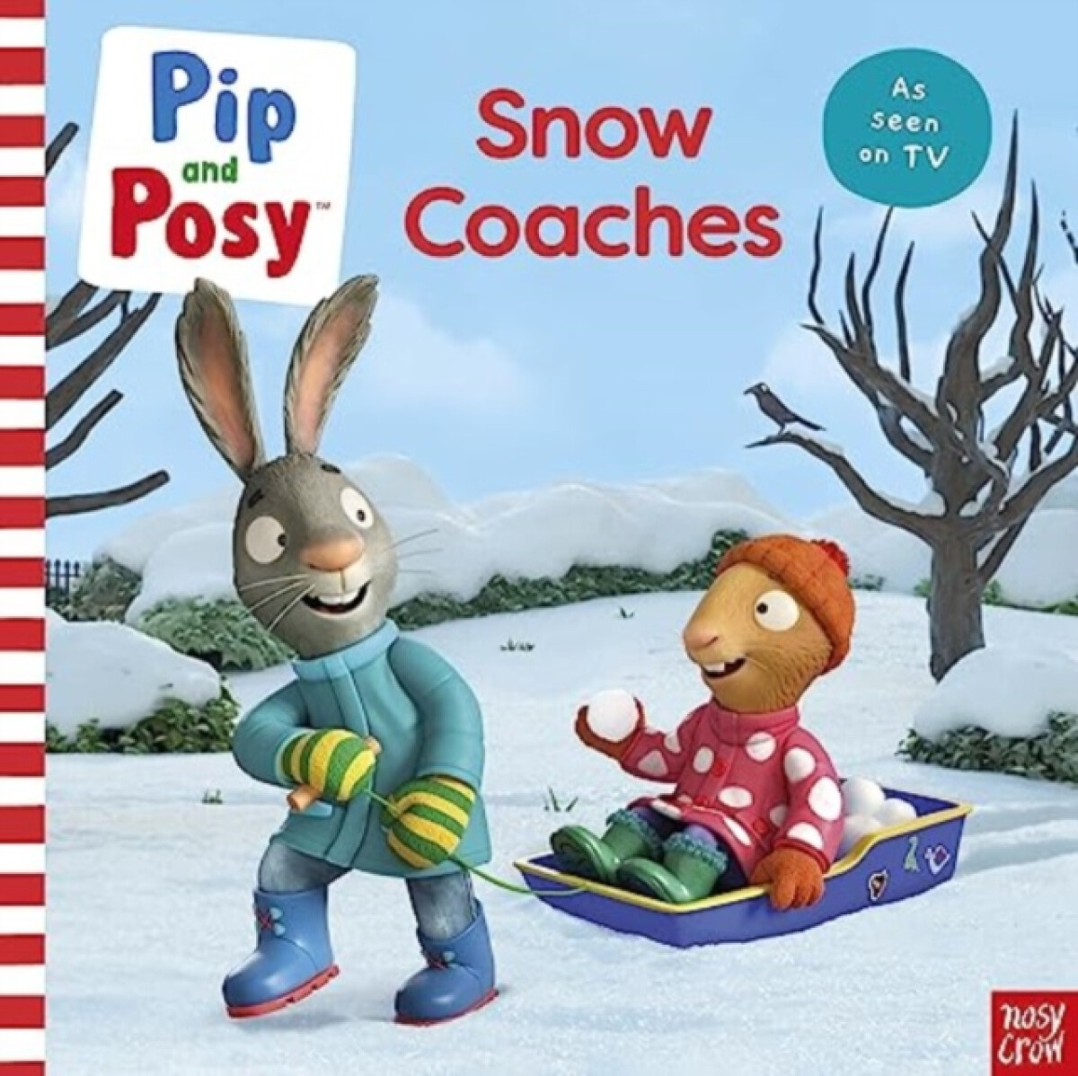 Kniha Pip and Posy: Snow Coaches