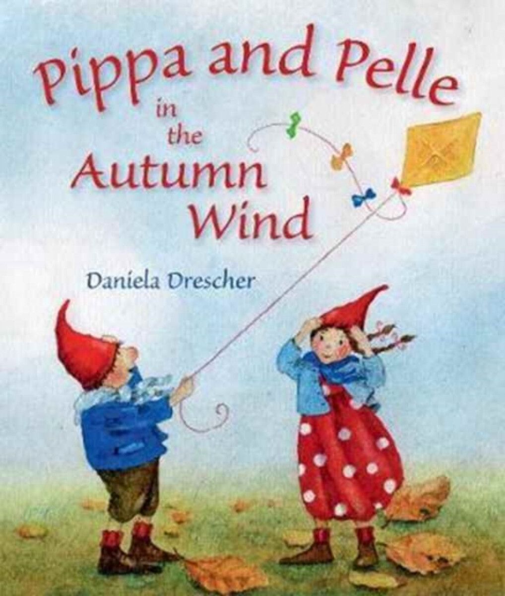 Kniha Pippa and Pelle in the Autumn Wind