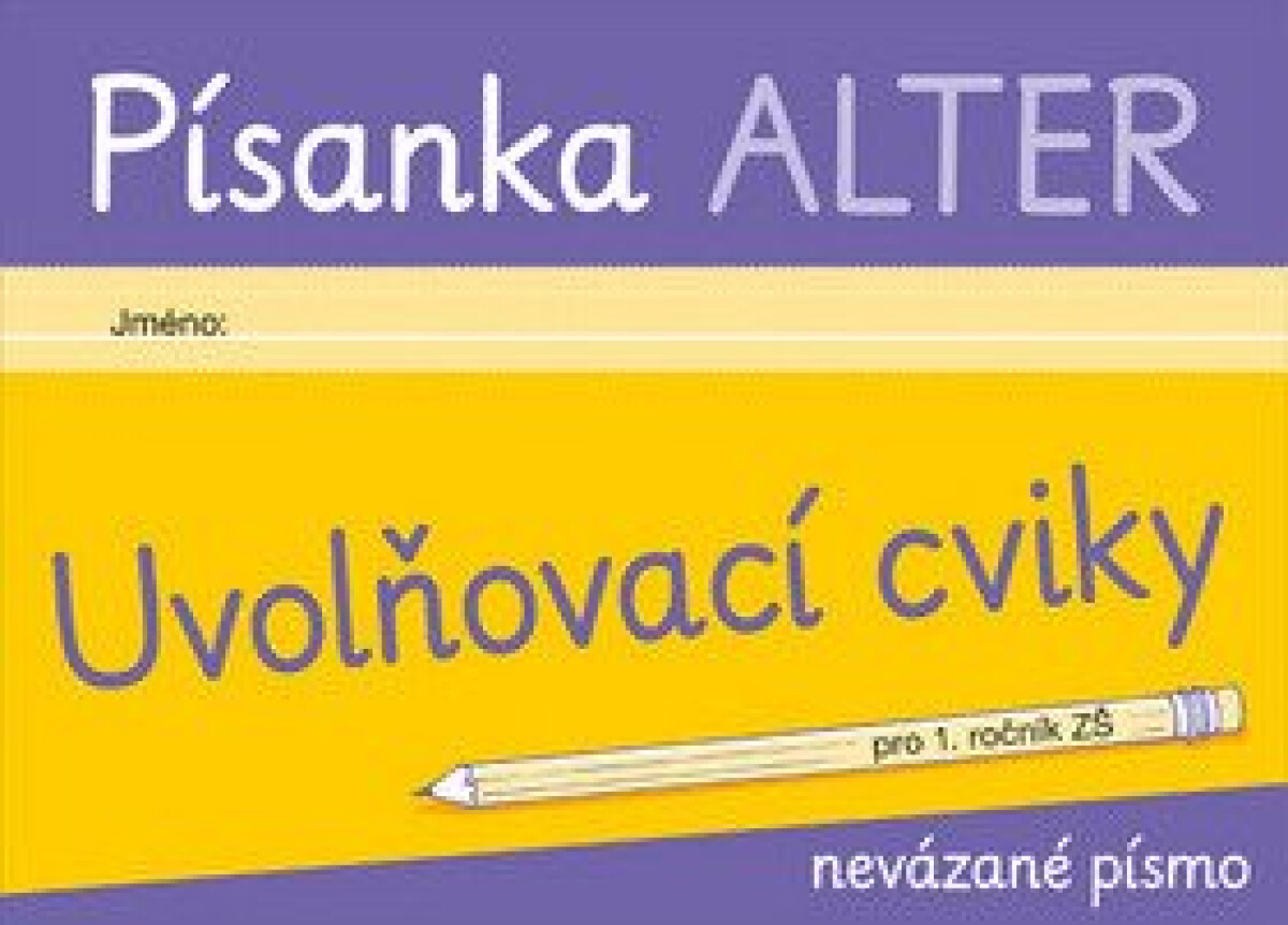 PÍSANKA – Uvolňovací cviky pro nevázané písmo (092143) Alter