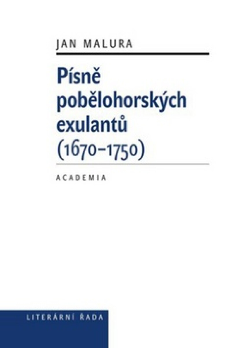 Kniha Písně pobělohorských exulantů (1670 - 1750)