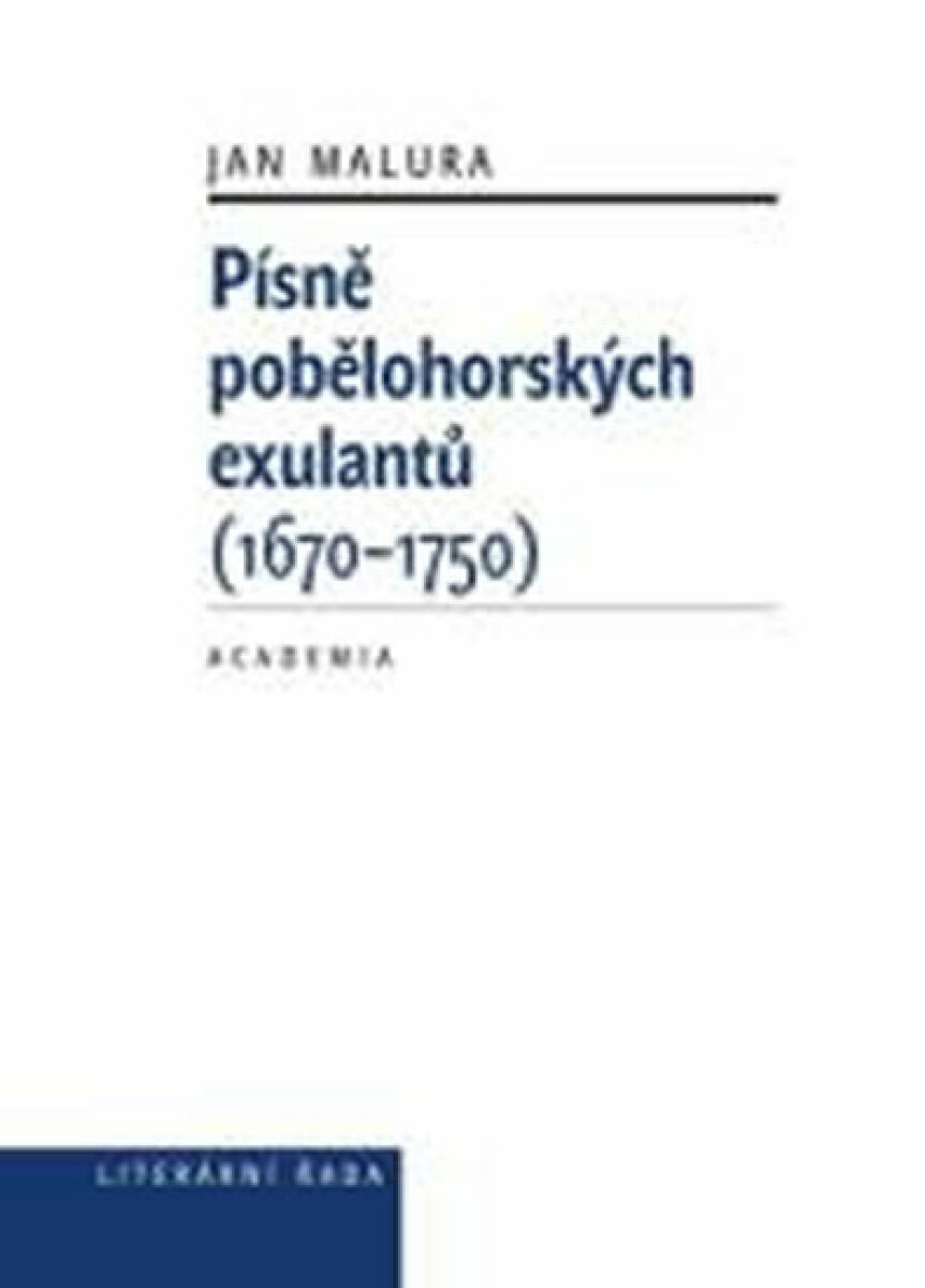 Kniha Písně pobělohorských exulantů (1670 - 1750)