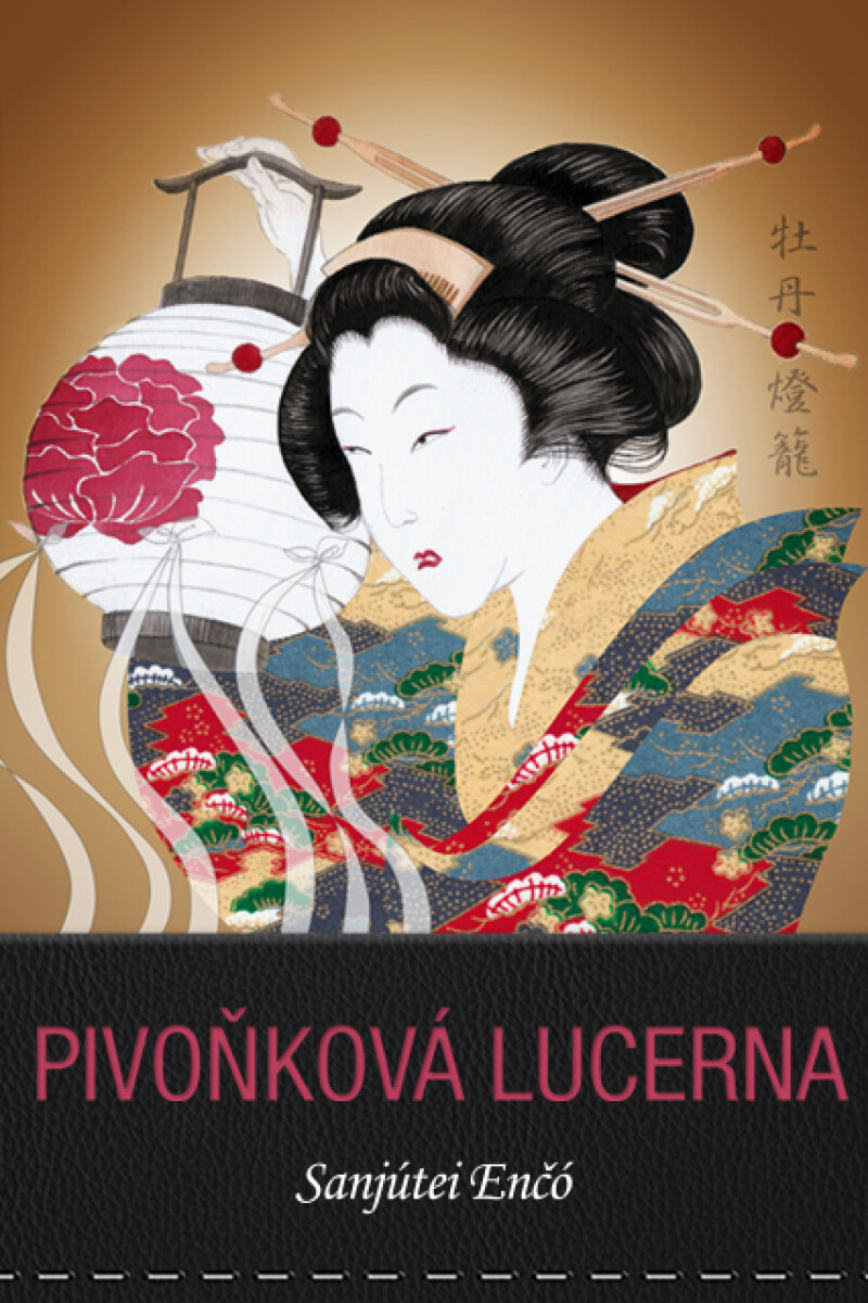 Levně Pivoňková lucerna - Sanjútei Enčó