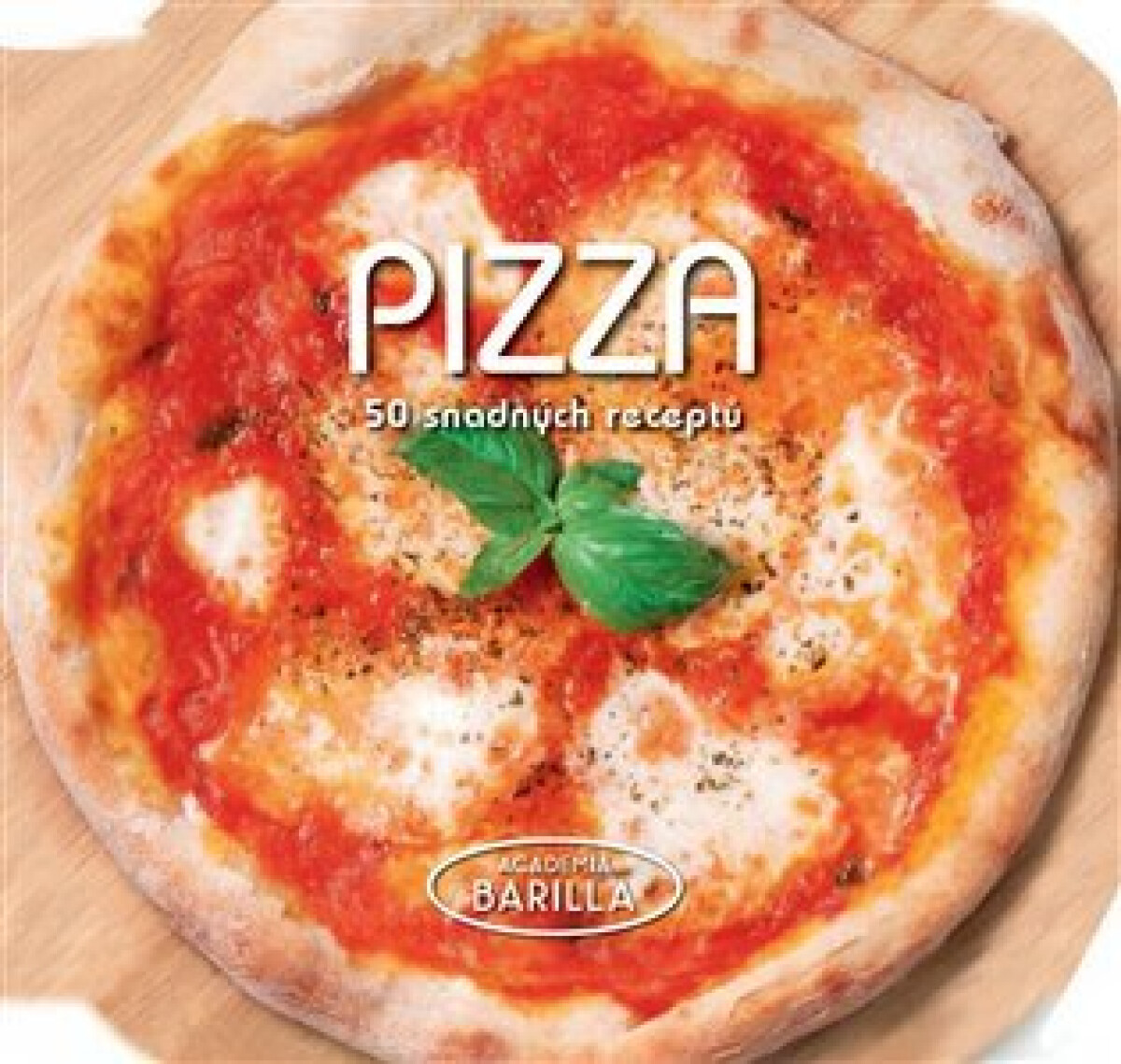 Kniha Pizza - 50 snadných receptů