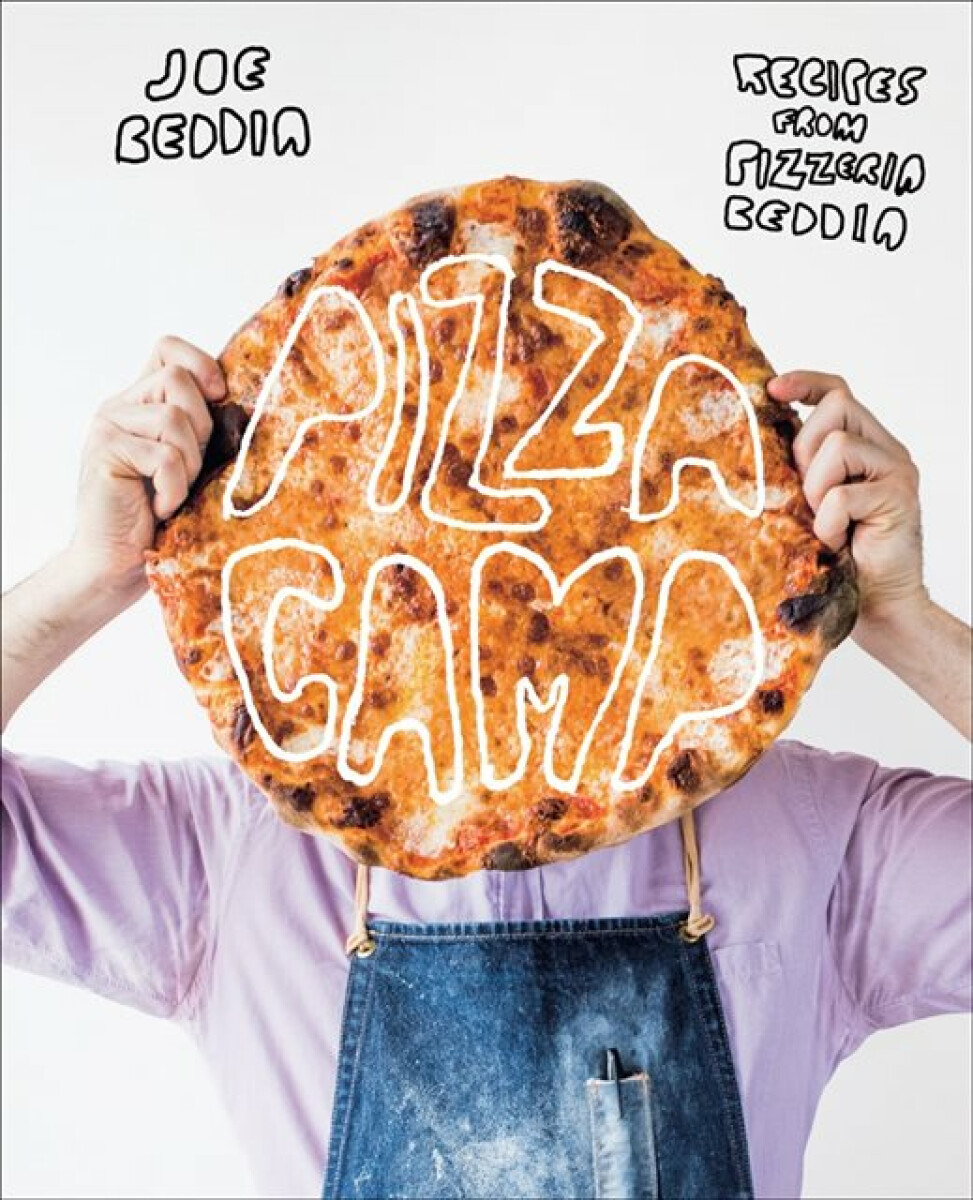 Kniha Pizza Camp: Recipes from Pizzeria Beddia