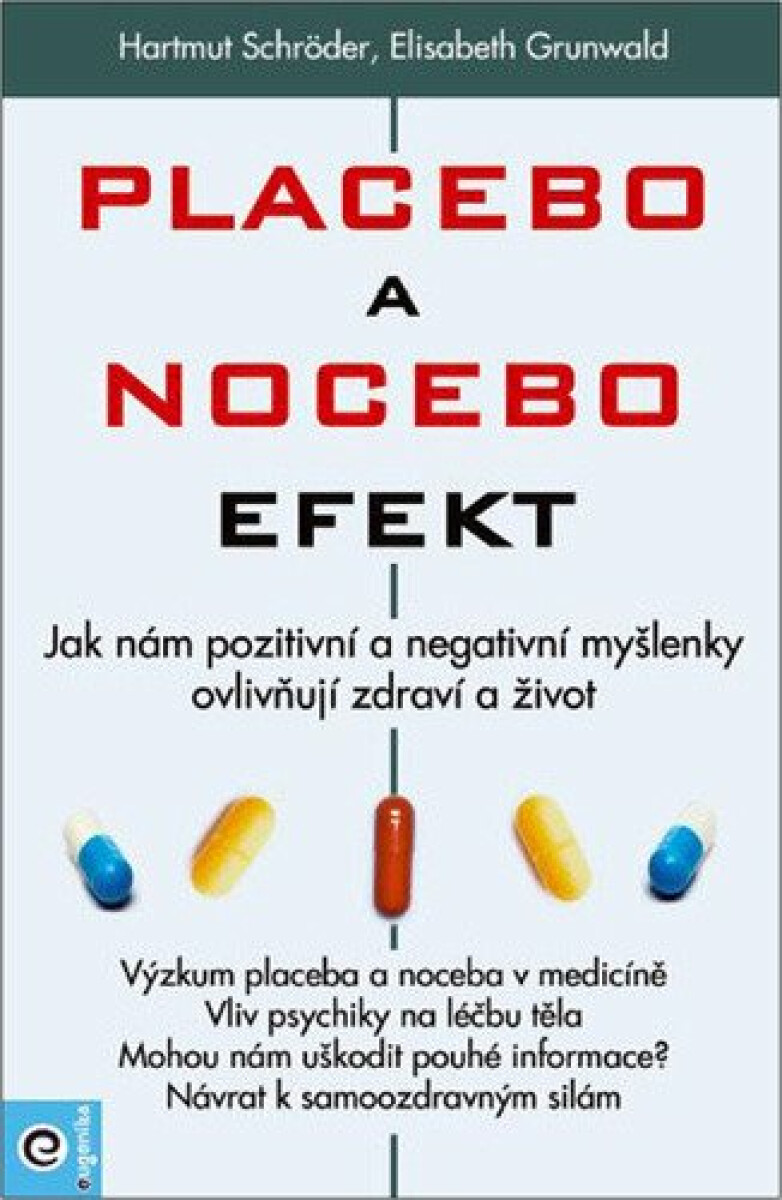 Kniha Placebo a nocebo efekt