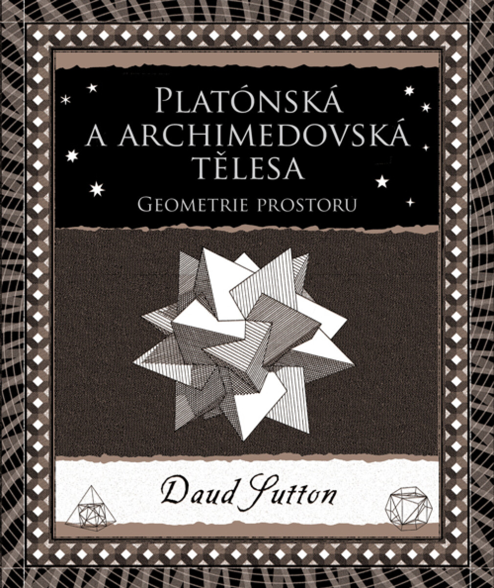 Platónská a archimedovská tělesa - Daud Sutton
