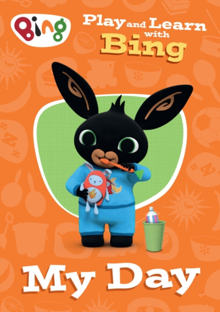 Kniha Play and Learn with Bing My Day