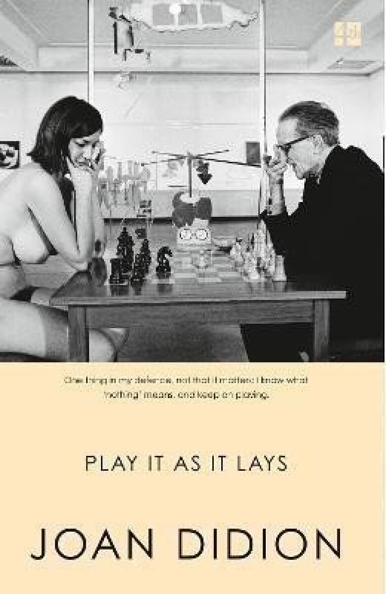 Kniha Play It As It Lays
